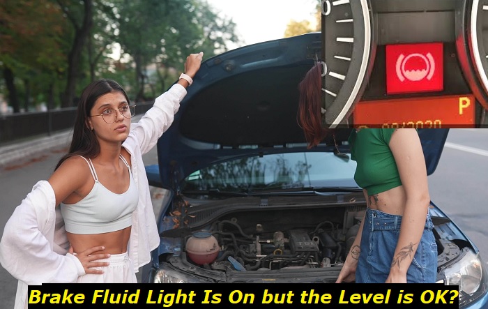 brake fluid light is on level is ok